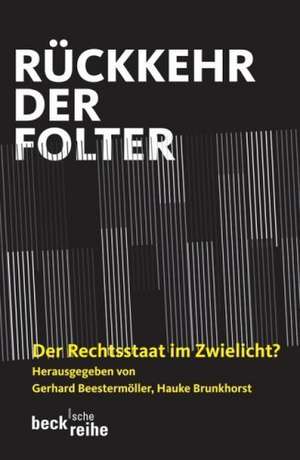 Rückkehr der Folter de Gerhard Beestermöller