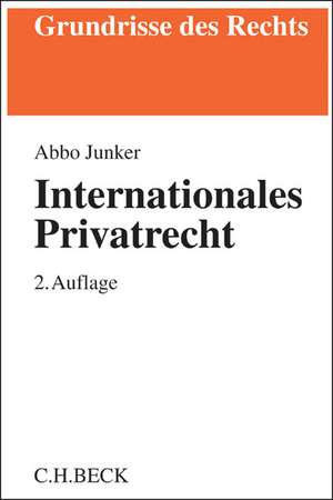 Internationales Privatrecht de Abbo Junker