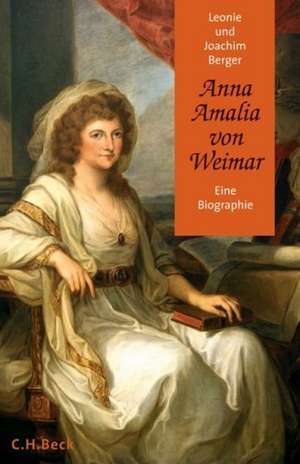 Anna Amalia von Weimar de Leonie Berger