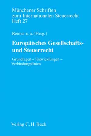 Europäisches Gesellschafts- und Steuerrecht de Meiko Dillmann