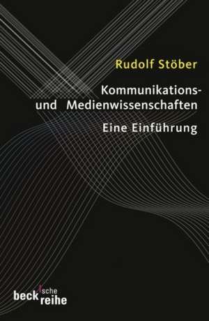 Kommunikations- und Medienwissenschaften de Rudolf Stöber