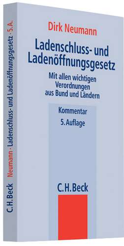 Ladenschluss- und Ladenöffnungsgesetz de Dirk Neumann