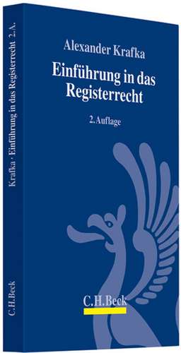 Einführung in das Registerrecht de Alexander Krafka