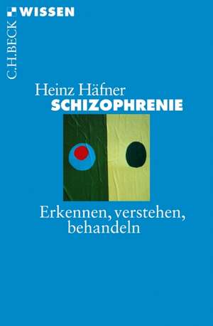 Schizophrenie de Heinz Häfner