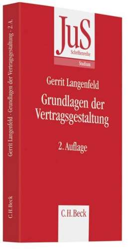 Grundlagen der Vertragsgestaltung de Gerrit Langenfeld