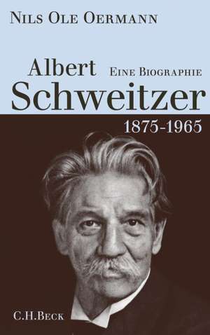 Albert Schweitzer de Nils Ole Oermann