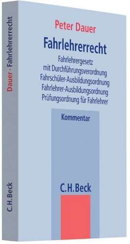 Fahrlehrerrecht de Peter Dauer