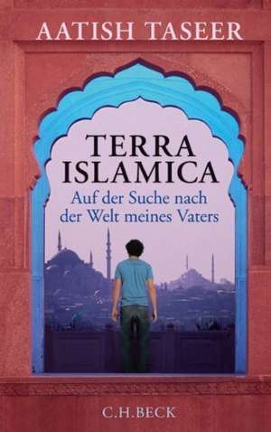 Terra Islamica de Aatish Taseer