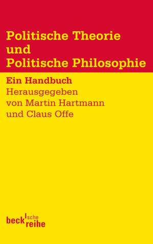 Politische Theorie und Politische Philosophie de Martin Hartmann