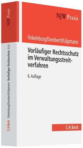 Vorläufiger Rechtsschutz im Verwaltungsstreitverfahren de Klaus Finkelnburg