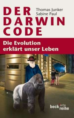 Der Darwin-Code de Thomas Junker