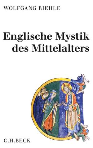 Englische Mystik des Mittelalters de Wolfgang Riehle