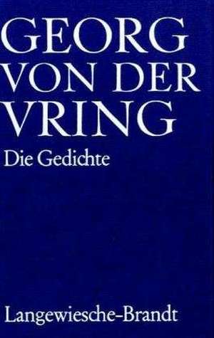 Die Gedichte de Georg von der Vring