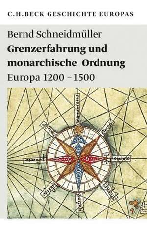 Grenzerfahrung und monarchische Ordnung de Bernd Schneidmüller