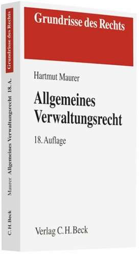 Allgemeines Verwaltungsrecht de Hartmut Maurer