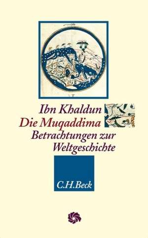 Die Muqaddima de Ibn Khaldun