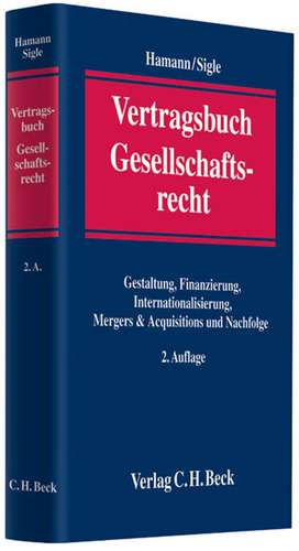 Vertragsbuch Gesellschaftsrecht de Hartmut Hamann