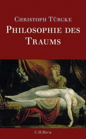 Philosophie des Traums de Christoph Türcke