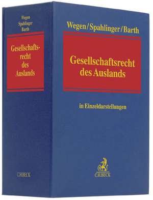 Gesellschaftsrecht des Auslands de Gerhard Wegen