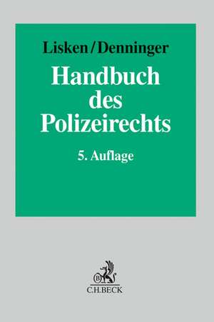 Handbuch des Polizeirechts de Erhard Denninger