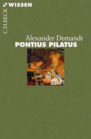 Pontius Pilatus de Alexander Demandt