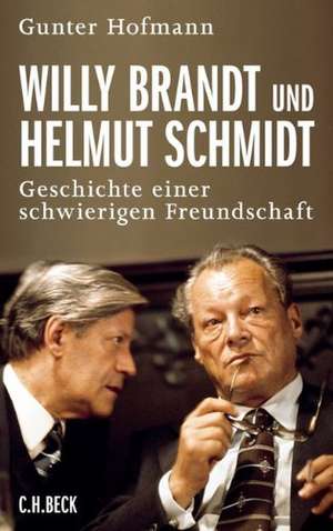 Willy Brandt und Helmut Schmidt de Gunter Hofmann