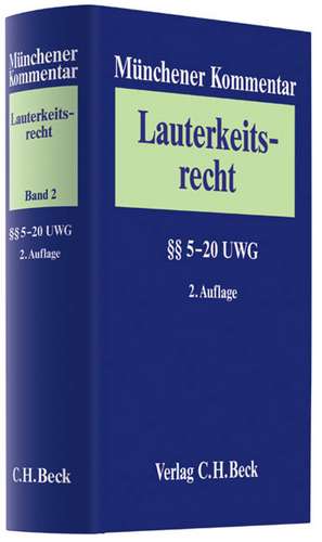 Münchener Kommentar zum Lauterkeitsrecht Bd. 2: §§ 5-20 UWG de Peter W. Heermann