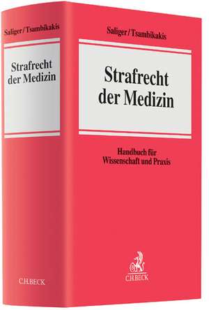 Strafrecht der Medizin de Frank Saliger