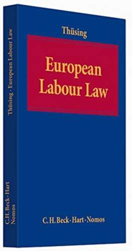 Thüsing, G: European Labour Law