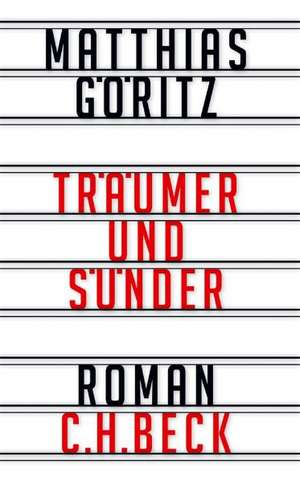 Träumer und Sünder de Matthias Göritz