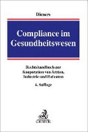 Compliance im Gesundheitswesen de Peter Dieners