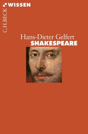 Shakespeare de Hans-Dieter Gelfert