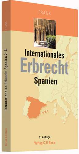 Internationales Erbrecht Spanien de Jan-Hendrik Frank