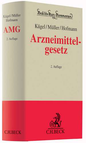 Arzneimittelgesetz de J. Wilfried Kügel