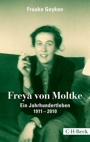 Freya von Moltke de Frauke Geyken