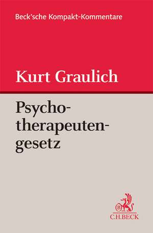 Psychotherapeutengesetz de Kurt Graulich