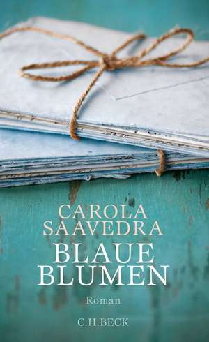 Blaue Blumen de Carola Saavedra