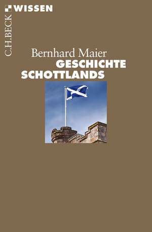 Geschichte Schottlands de Bernhard Maier