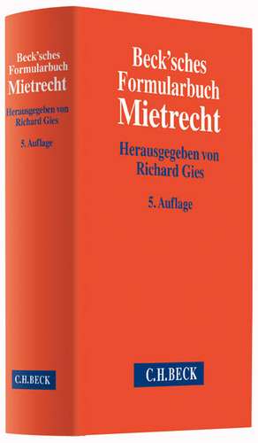 Beck'sches Formularbuch Mietrecht de Richard Gies