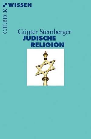 Jüdische Religion de Günter Stemberger