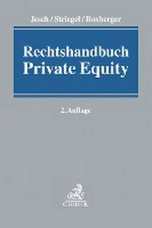 Rechtshandbuch Private Equity de Thomas A. Jesch