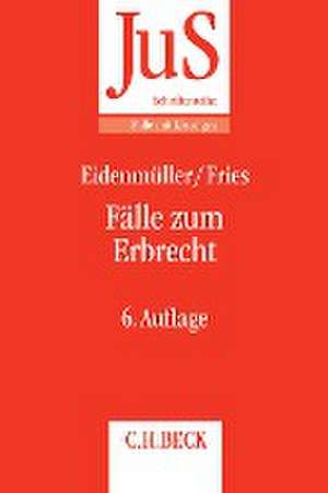 Fälle zum Erbrecht de Horst Eidenmüller