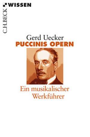 Puccinis Opern de Gerd Uecker