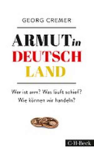 Armut in Deutschland de Georg Cremer