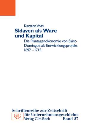 Sklaven als Ware und Kapital de Karsten Voss