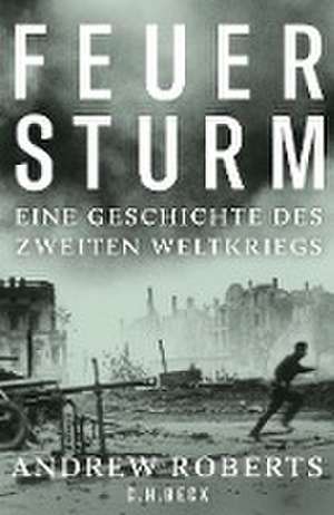 Feuersturm de Andrew Roberts