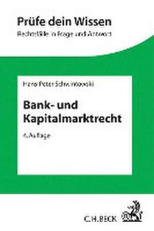 Bank- und Kapitalmarktrecht de Hans-Peter Schwintowski