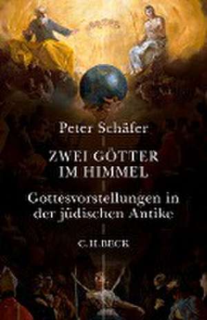 Zwei Götter im Himmel de Peter Schäfer