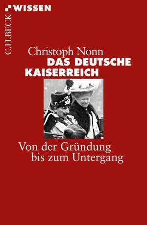 Das deutsche Kaiserreich de Christoph Nonn