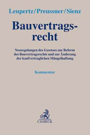 Bauvertragsrecht de Stefan Leupertz